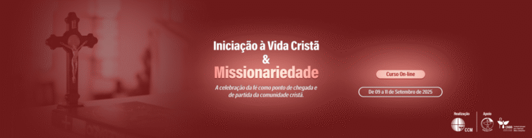 Iniciação à Vida Cristã e missionariedade: a celebração da fé como ponto de chegada e de partida da comunidade cristã